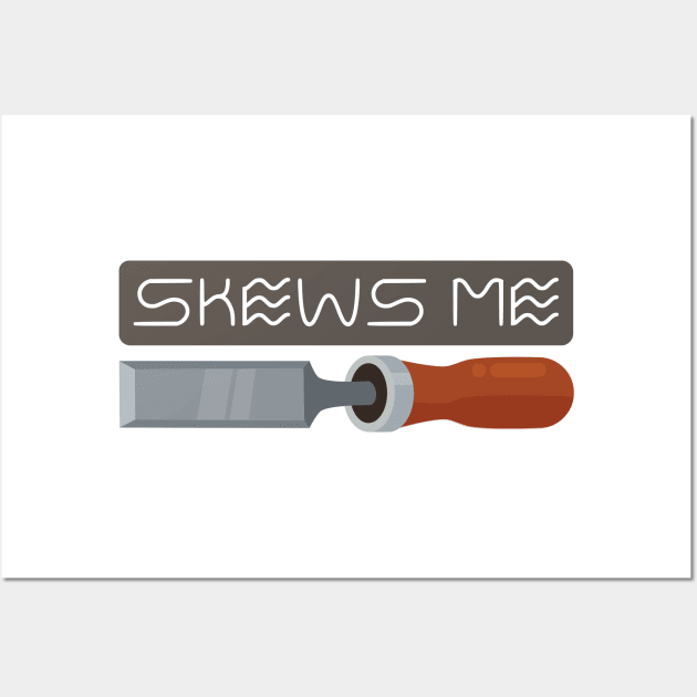 Skews Me Wall Art by JojaShop